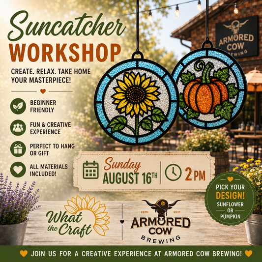 Suncatcher Workshop - August 16th,  2pm @ Armored Cow Brewery